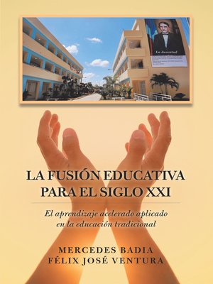 cover image of La Fusión Educativa Para El Siglo Xxi